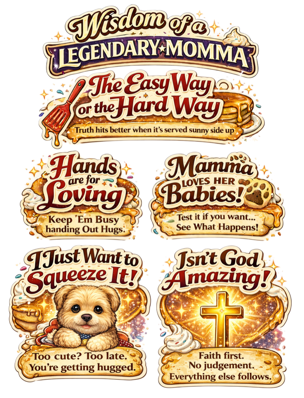 About the WISDOM OF A LEGENDARY MOMMA. campaign on Bonfire 1