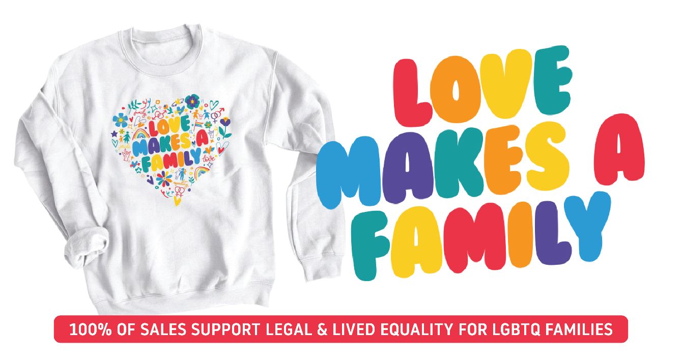 About the Love Makes A Family: 2022 Collection campaign on Bonfire 2