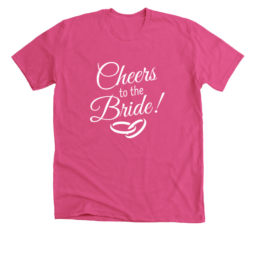 Cheers to the bride shirt design for bachelorette parties