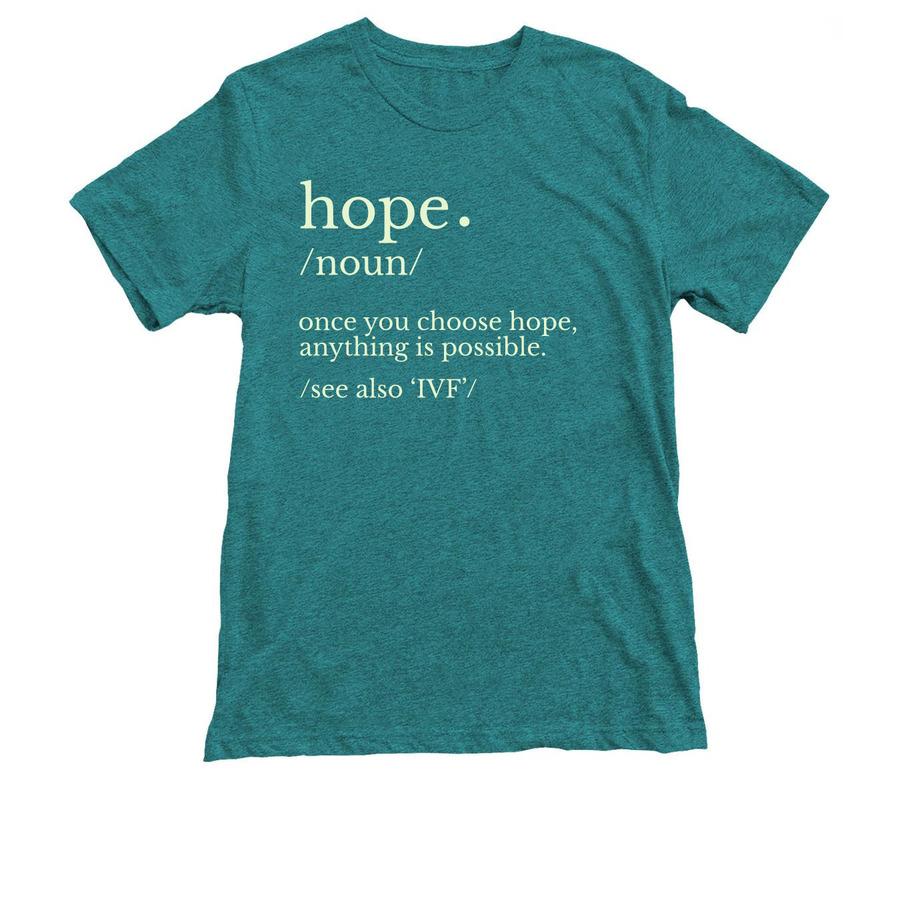 An IVF shirt design that says "hope.".