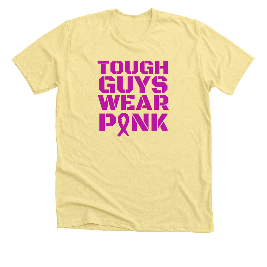 Yellow breast cancer awareness t-shirt design with text saying "tough guys wear pink"