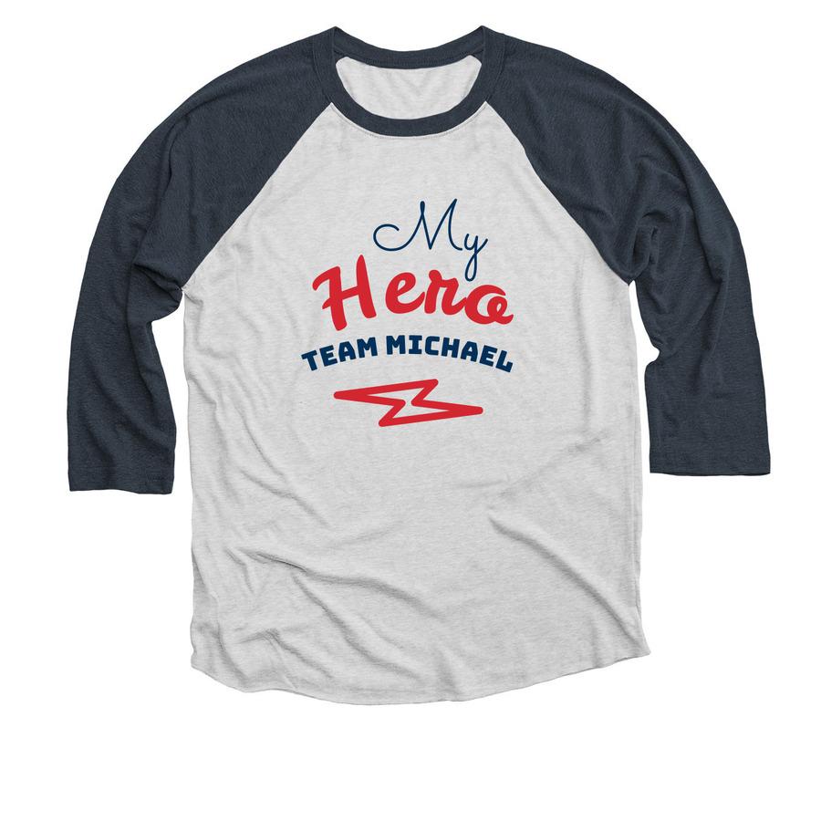 A navy blue and grey superhero shirt with text that says "My hero - team Michael".