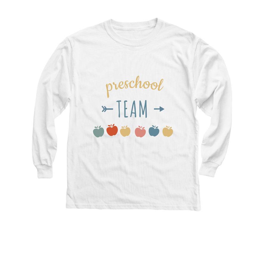 A white back-to-school long sleeve shirt that says, "Preschool team".