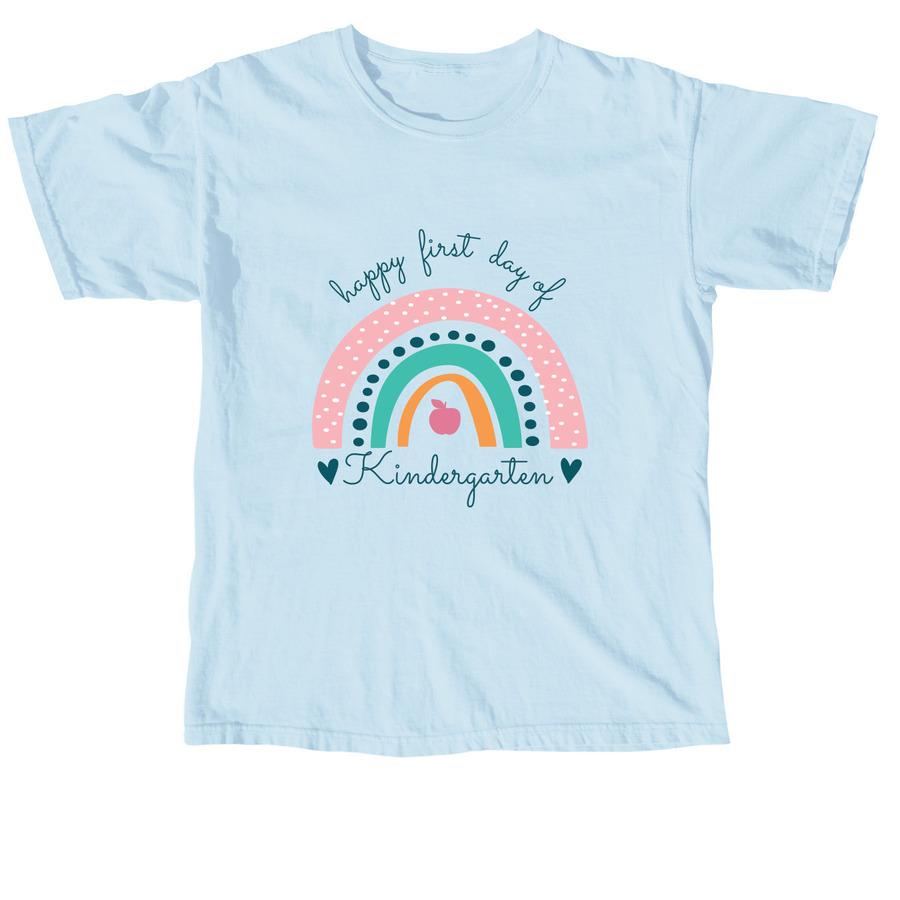 A light blue back-to-school shirt that says, "Happy first day of kindergarten".