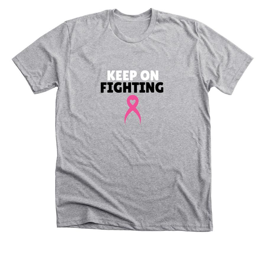 A grey shirt with black and white font and a pink cancer ribbon design.
