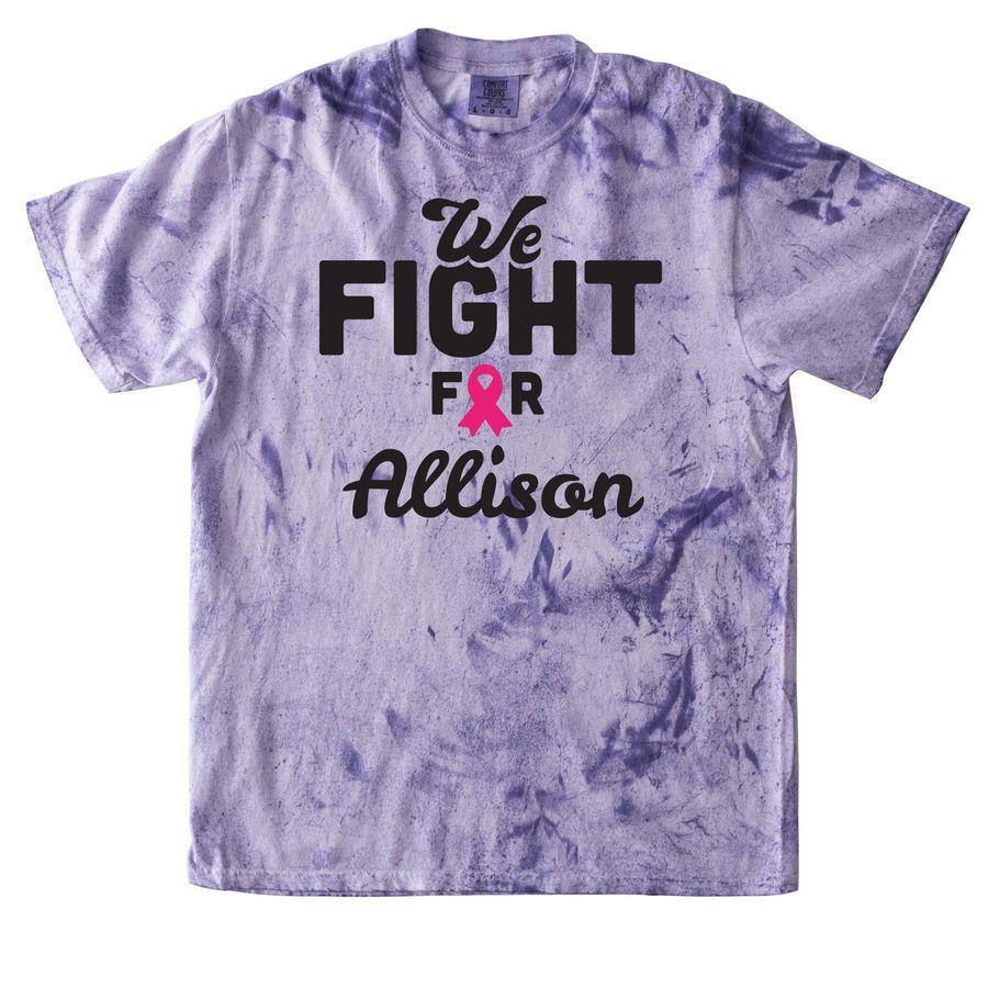 Comfort Colors Unisex Tee, Comfort Colors Tank Top, Comfort Colors Colorblast Tee fundraising design template with ribbon, customizable text, and text: We Fight for