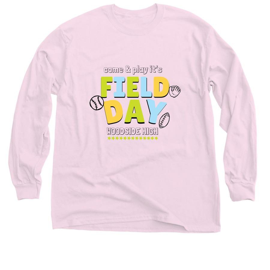 A pink field day shirt that says, "Come and Play, It's Field Day".