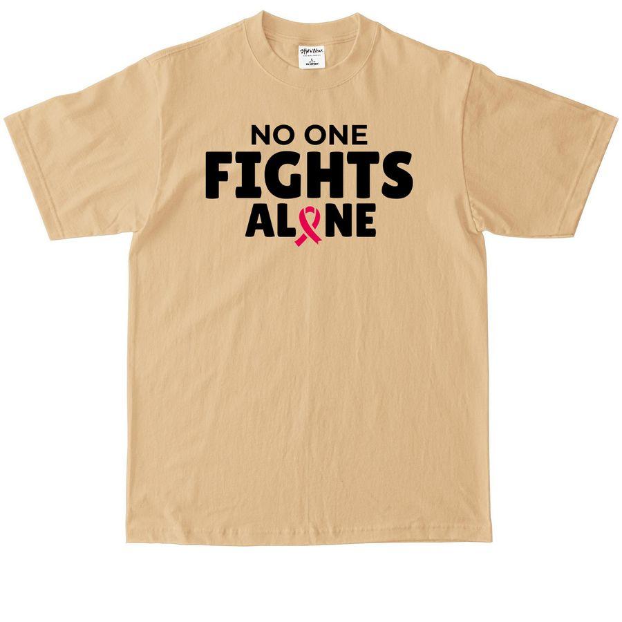 Pullover Hoodie, Max Heavyweight Tee with cancer awareness ribbon and the text: No one fights alone