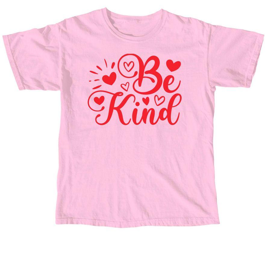 Pink Comfort Colors Unisex Tee, Softstyle Crewneck Sweatshirt with heart illustrations and the text: Be kind