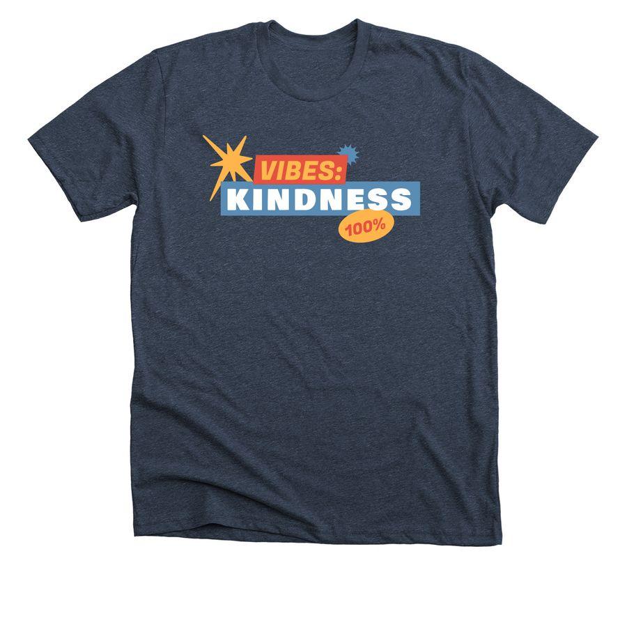 Premium Unisex Tee, Comfort Colors Unisex Tee with text Vibes: Kindness 100%