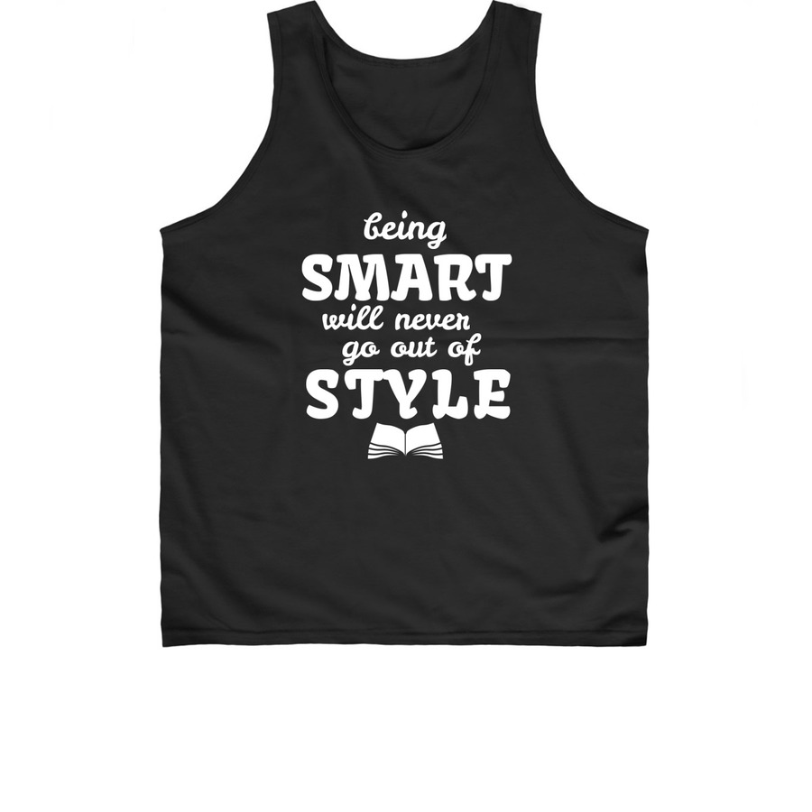 Being smart will never go out of style shirt design