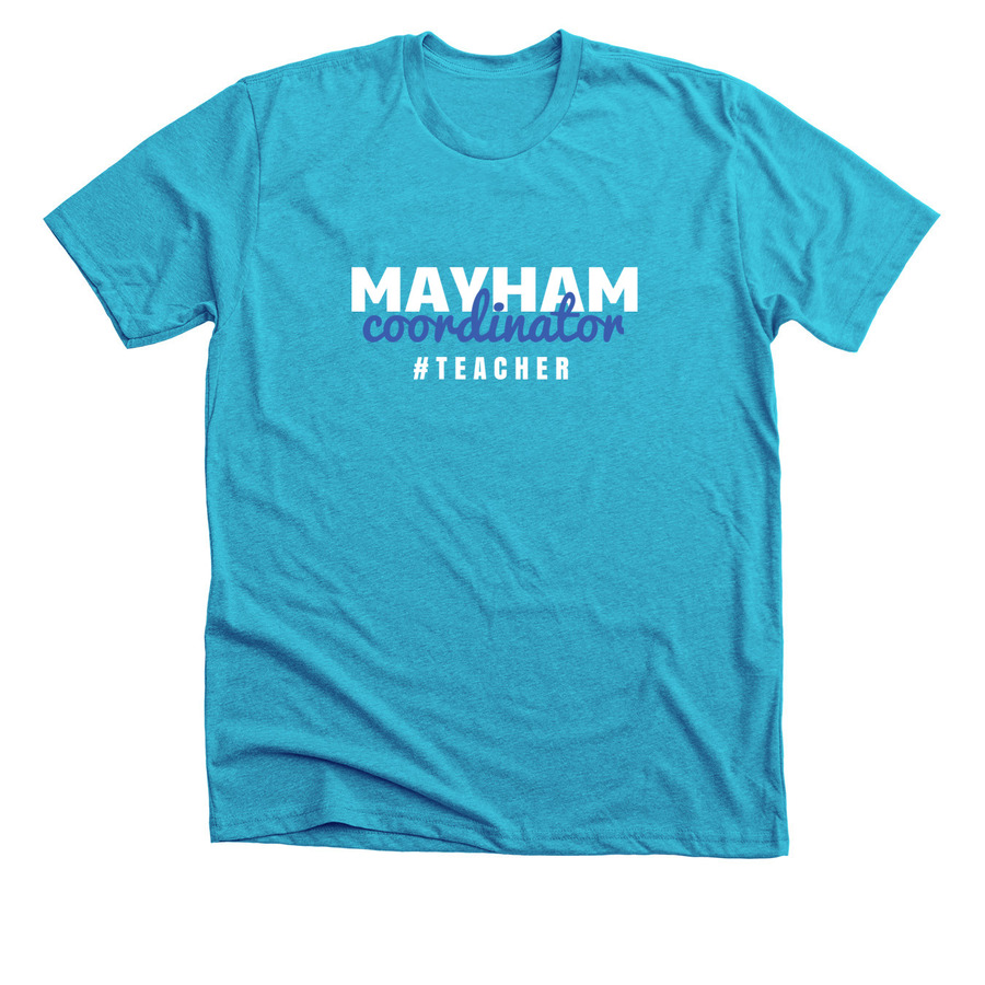 Mayham coordinator shirt design