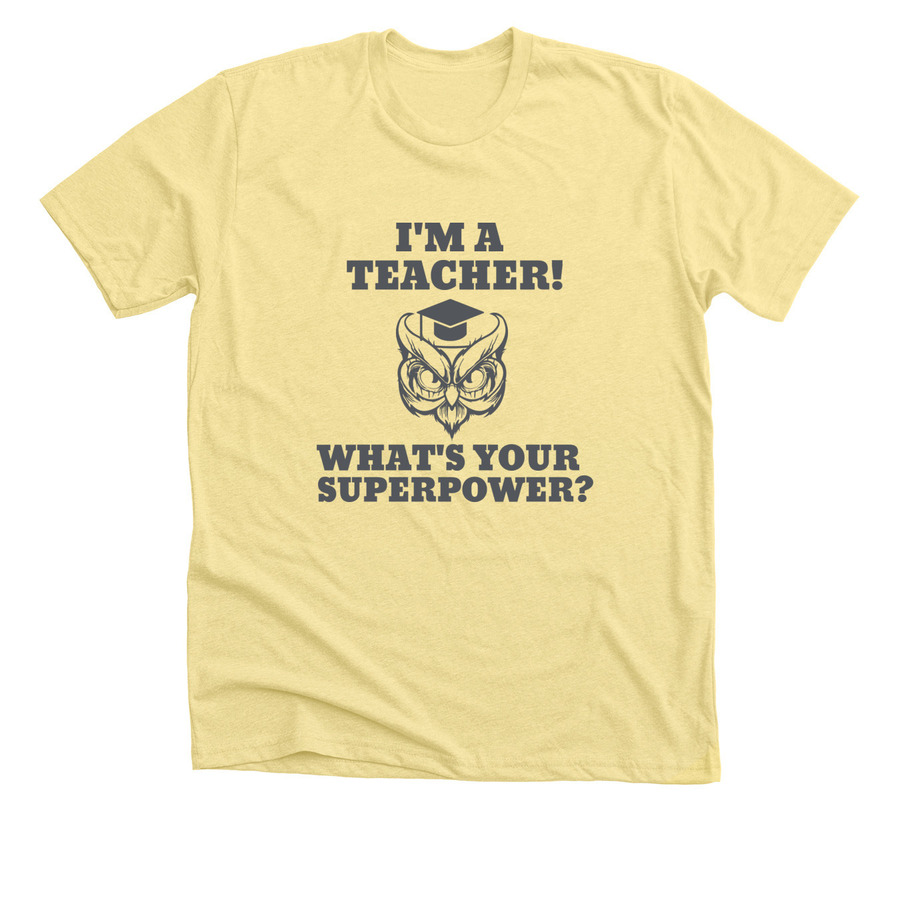 Teaching is a superpower shirt design