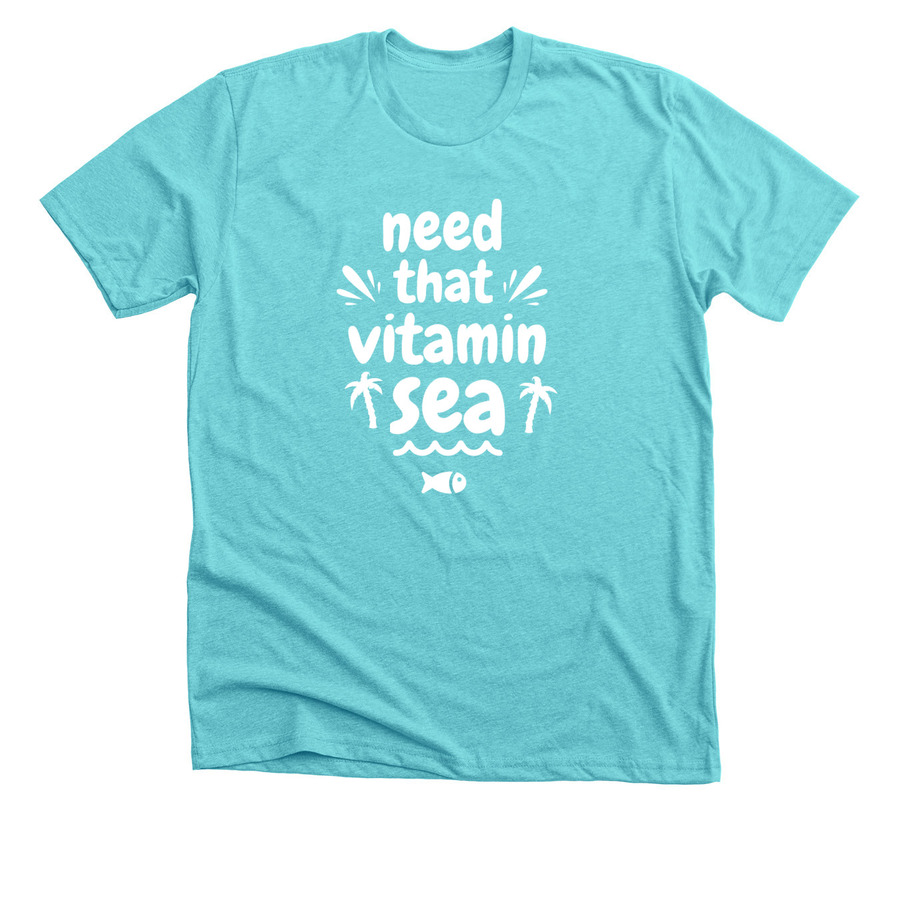 Tahiti blue vacation t-shirt design with text saying "need that vitamin sea"