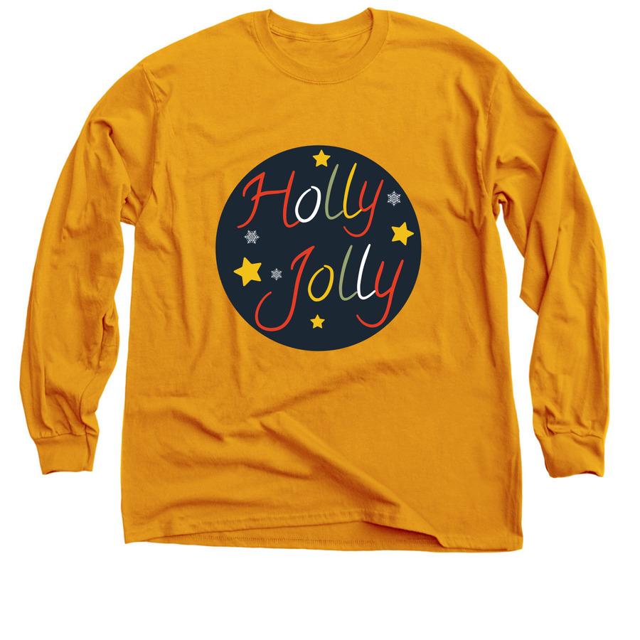 A yellow holiday shirt that says, "Holly jolly".