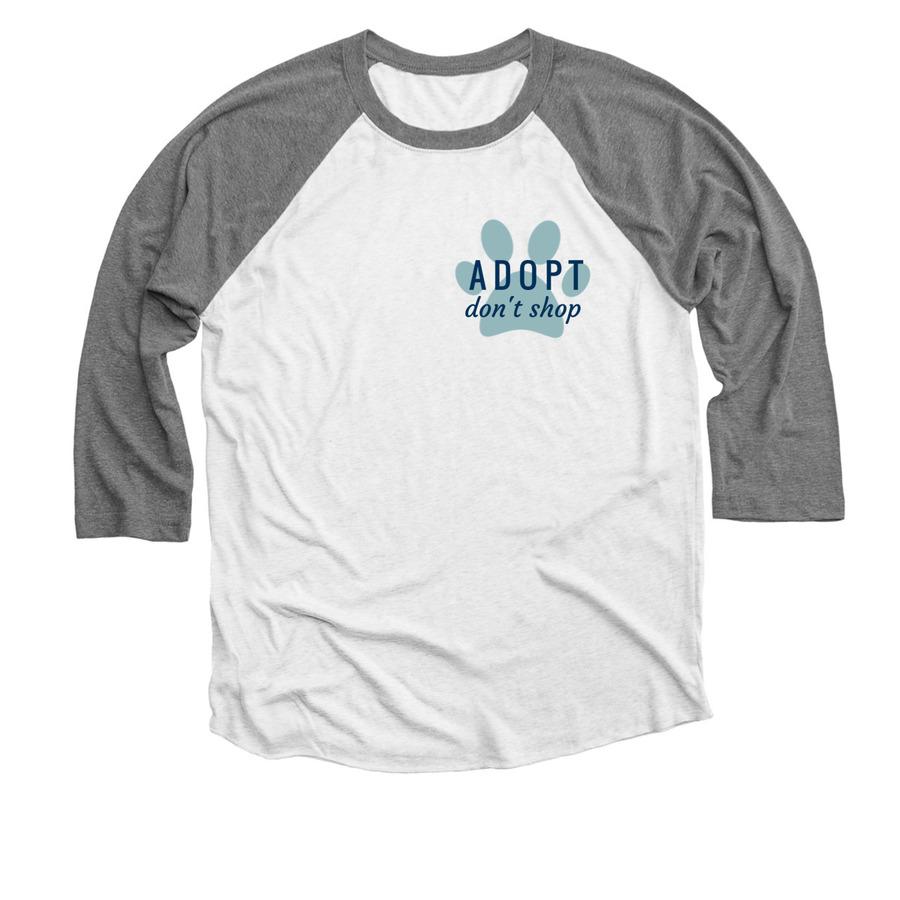3/4 sleeve heather and white shirt with adopt don't shop text and paw print image