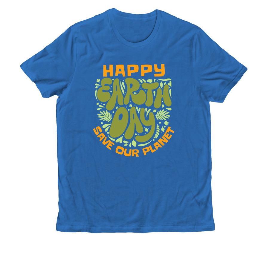 Blue Allmade Organic Cotton Unisex Tee with a design that says: Happy Earth Day and Save our Planet