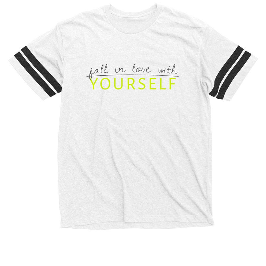 An inspirational t-shirt that says, "Fall in love with yourself".