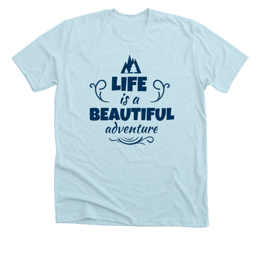 Ice blue camp t-shirt design with text saying "life is a beautiful adventure"