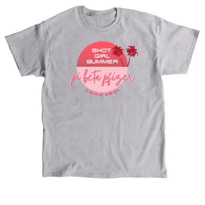 Pi Beta Pfizer Shot Girl Summer Mixer Shirt, a Sport Grey Classic Unisex Tee