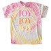JOY JOY JOY, a Desert Rose Classic Tie Dye Tee