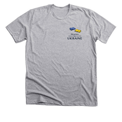 Librarians for Ukraine T-Shirt, a Athletic Heather Premium Unisex Tee