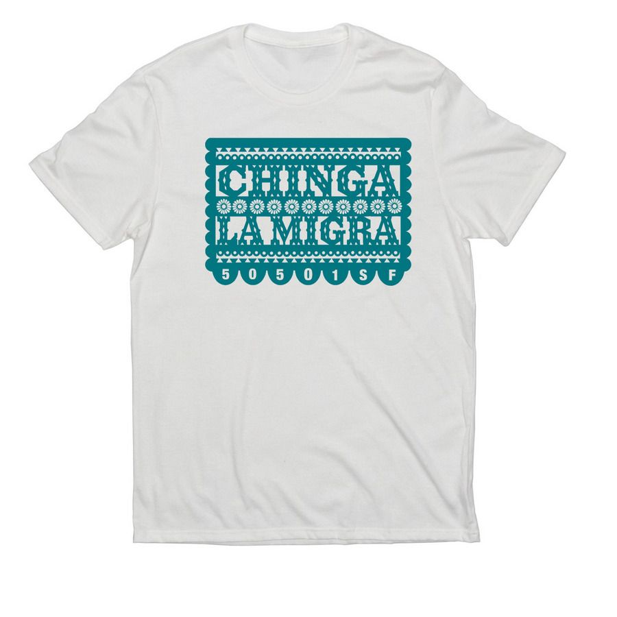 Chinga La Migra (teal), a Fairly White Allmade Eco Triblend Unisex Tee
