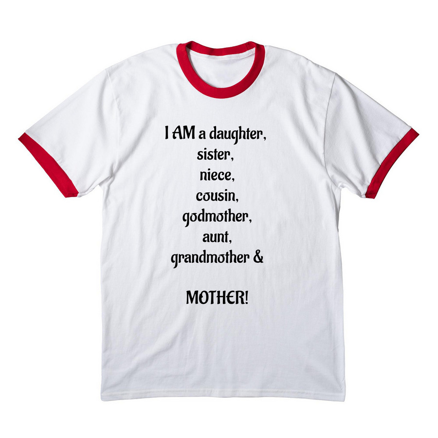 I AM a daughter......, a White/ Red Cotton Ringer Tee