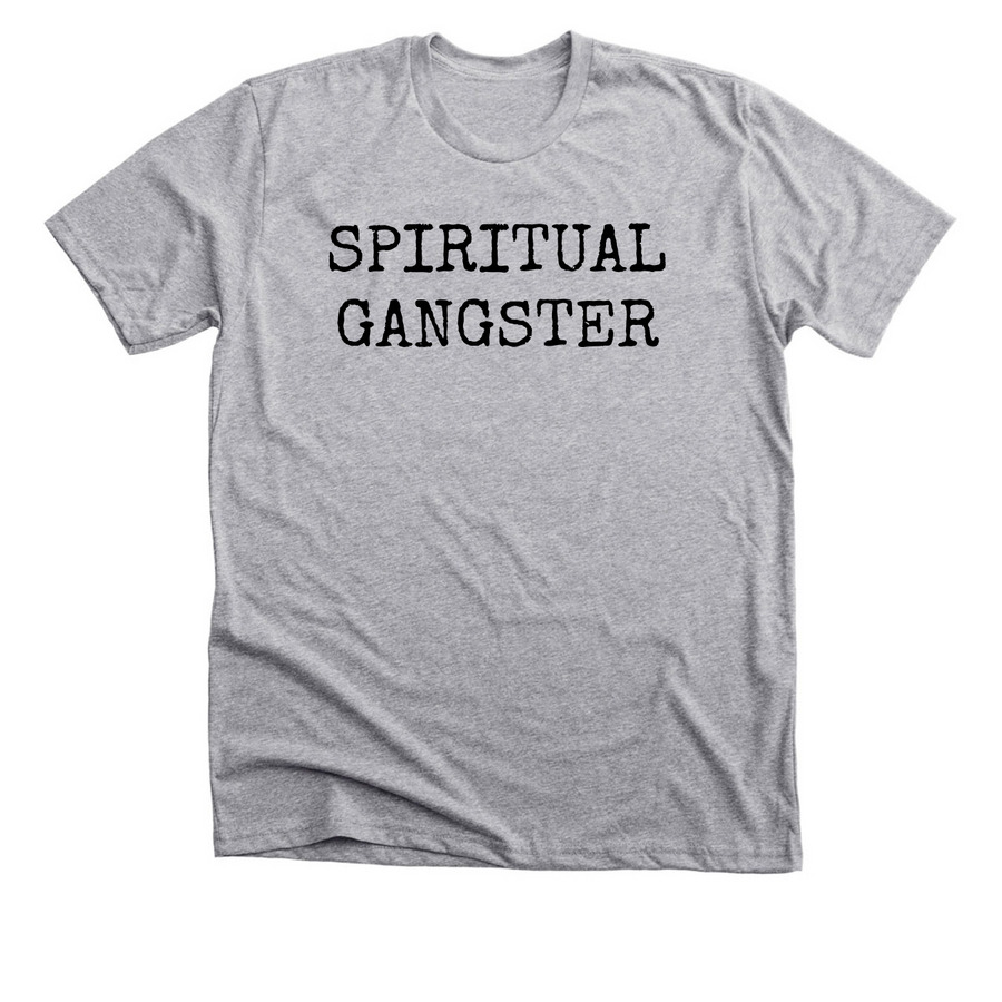 Be a Spiritual Gangster!, a Athletic Heather Premium Unisex Tee