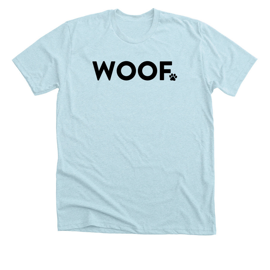 Woof Shirt, a Heather Ice Blue Premium Unisex Tee
