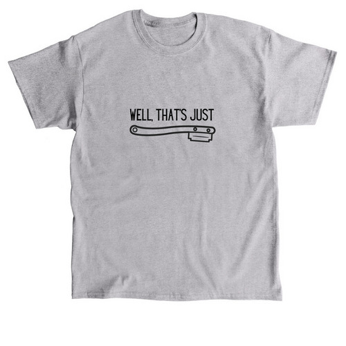 Well That's Just Lame, a Sport Grey Classic Unisex Tee