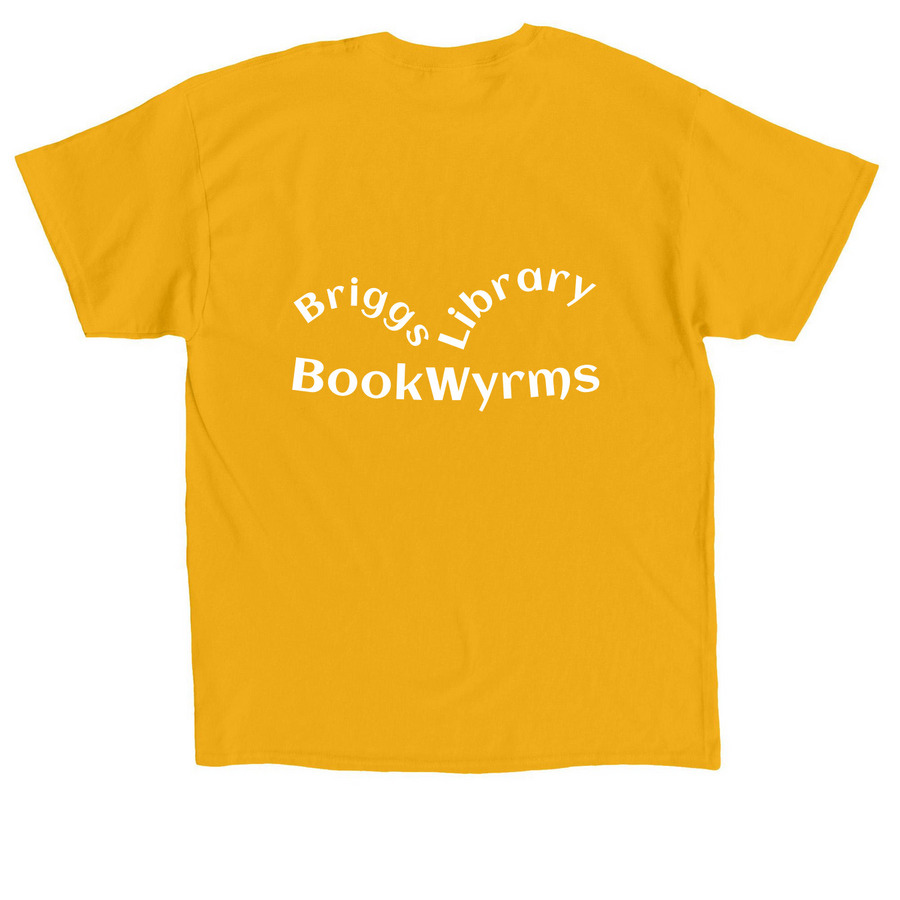 Briggs Bookwyrms, a Gold Classic Unisex Tee (back-view)