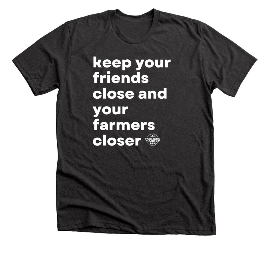 Keep Your Farmer Close, a Dark Grey Heather Premium Unisex Tee