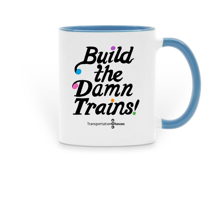 Build the Damn Trains Mug, a Light Blue Two-Tone Ceramic Mug