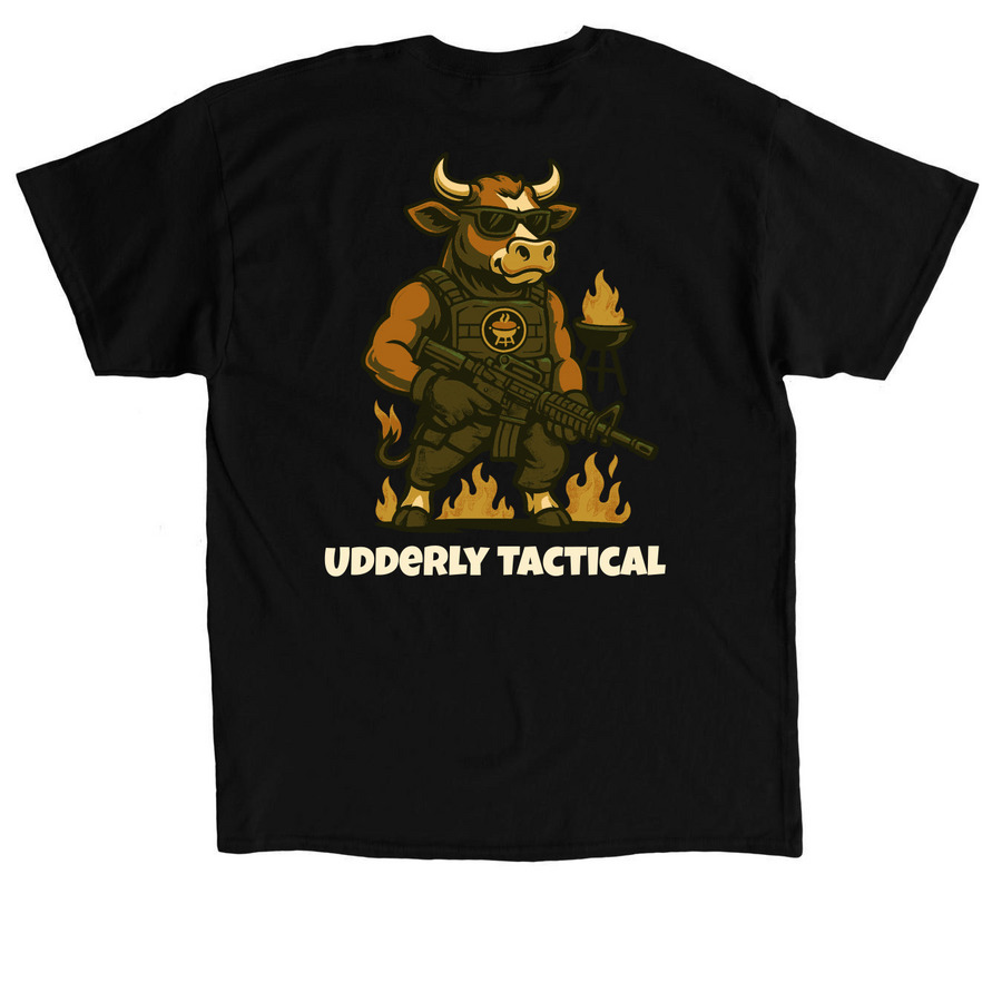 UDDERLY TACTICAL&nbsp;, a Black Classic Unisex Tee (back-view)
