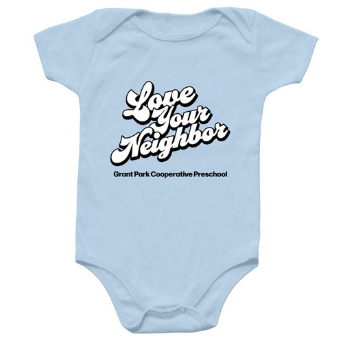 Love Your Neighbor Onesie, a Light Blue Infant Onesie