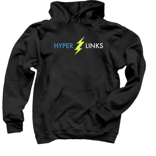 Hyper Links Tees and Hoodies, a Black Pullover Hoodie