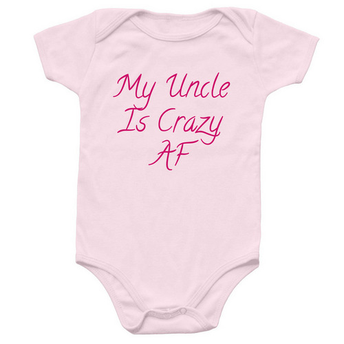 My Crazy Uncle, a Ballerina Infant Onesie