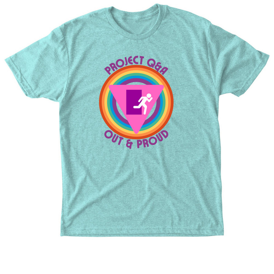 "Out & Proud" by Project Q&A, a Tahiti Blue Triblend Unisex Tee