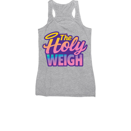 The Holy Weigh Member Merch, a Athletic Heather Women's Racerback