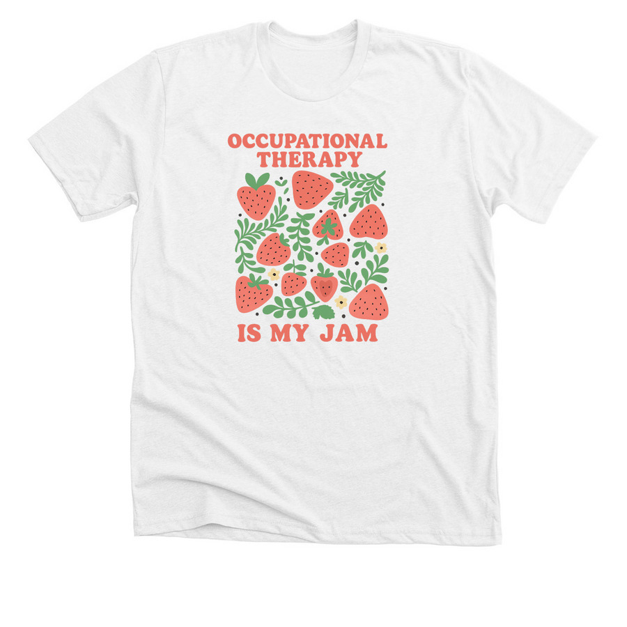 Occupational Therapy is My Jam&nbsp;, a Solid White Blend Premium Unisex Tee