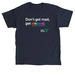 Don't get mad, get elected., a Navy Classic Unisex Tee
