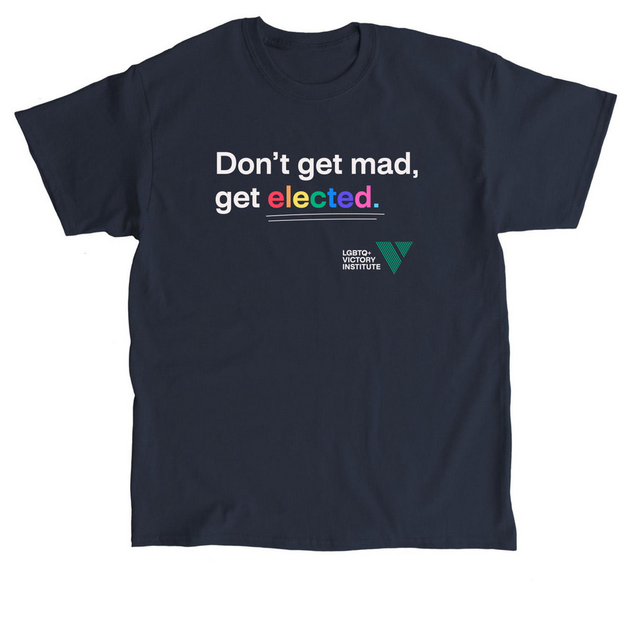 Don't get mad, get elected., a Navy Classic Unisex Tee