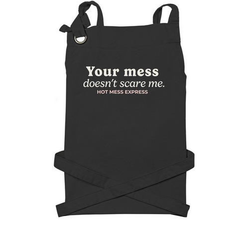 Your mess doesn't scare me... apron, a Black Cotton Canvas Pocket Apron