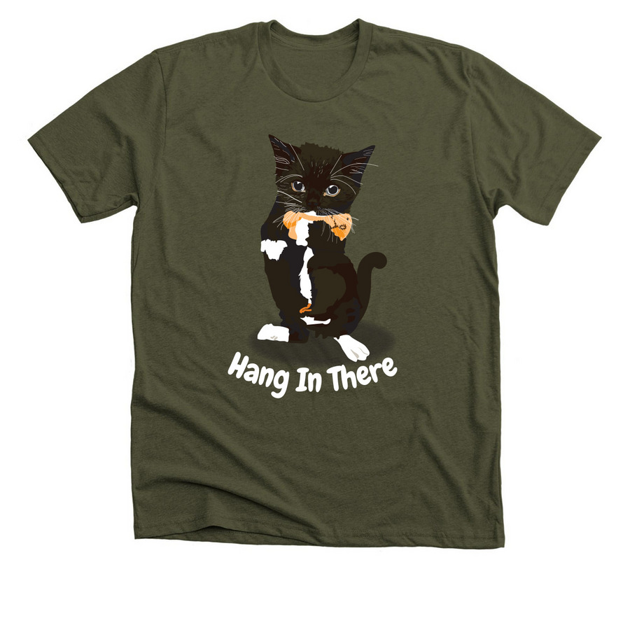 Hang in there! (Dark colors), a Heather Military Green Premium Unisex Tee