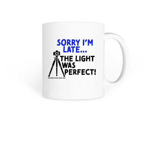 Sorry I'm Late Mug, a White Coffee Mug