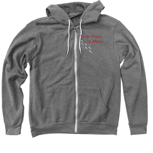 Your Pace or Mine ALS NC Chapter Fundraiser, a Deep Heather Zip Up Hoodie