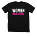 Women Who Refuse- White and Pink Print, a Solid Black Blend Premium Unisex Tee