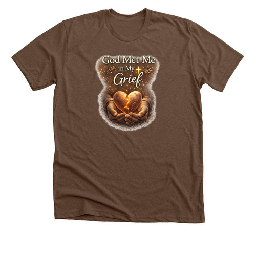 God Met Me In My Grief, a Heather Brown Premium Unisex Tee