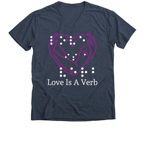 Love Is A Verb - Braille, a Heather Navy Premium V-Neck Tee